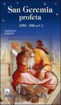 San Geremia profeta (650-586 a.C.)