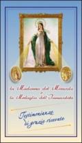 La Madonna del Miracolo e la medaglia dell'Immacolata. Testimonianze di grazie ricevute