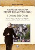 Georges Fernand Dunot De Saint-Maclou. Il dottore della grotta