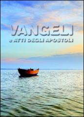 Vangeli e Atti degli Apostoli