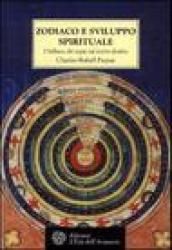 Zodiaco e sviluppo spirituale. L'influsso dei segni sul nostro destino