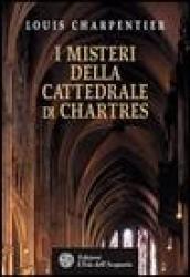 I misteri della cattedrale di Chartres