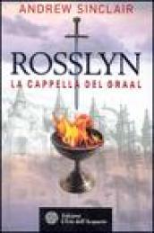 Rosslyn. La cappella del Graal