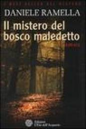 Mistero del bosco maledetto (Il)