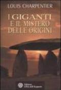 I giganti e il mistero delle origini