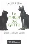 La magia del gatto. Storie, leggende, misteri