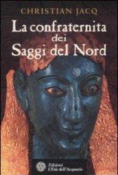 La Confraternita dei saggi del Nord