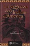 La saggezza degli indiani d'America