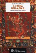 Il cakra della gola. Scambio e comunicazione autentica