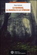 Lu Barban, il diavolo e le streghe