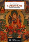 Il cakra solare. Espressione e padronanza di sé