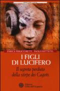 I figli di Lucifero: Il segreto perduto della stirpe dei Cagots