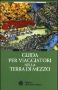 Guida per viaggiatori nella Terra di Mezzo