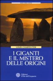 I giganti e il mistero delle origini