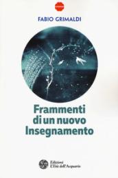 Frammenti di un nuovo Insegnamento