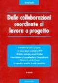 Dalle collaborazioni coordinate al lavoro a progetto