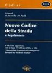 Nuovo codice della strada 2006 e regolamento