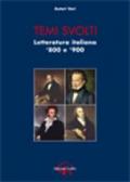 Temi svolti. Letteratura italiana '800-'900