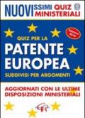 Nuovissimi quiz ministeriali. Quiz per la patente europea suddivisi per argomenti