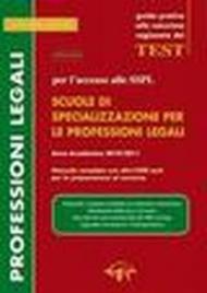 SSPL. Scuole di specializzazione per le professioni legali. Anno accademico 2010/2011