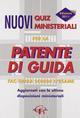 Nuovi quiz ministeriali per la patente di guida. Fac-simile schede d'esame