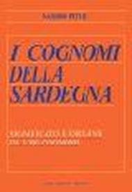 I cognomi della Sardegna. Significato e origine di 5000 cognomi