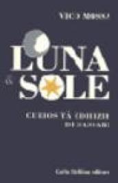 Luna & sole. Curiosità edilizie di Sassari