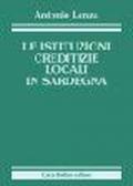 Le istituzioni creditizie locali in Sardegna