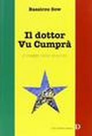 Il dottor vu cumprà. Il villaggio delle illusioni