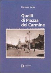 Quelli di piazza del Carmine