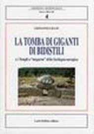 La tomba di Giganti di Bidistili e i templi a «megaron» della Sardegna nuragica