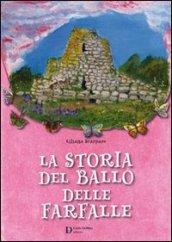 La storia del ballo delle farfalle