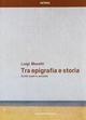 Tra epigrafia e storia. Scritti scelti e annotati