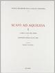 Scavi ad Aquileia. 1.L'Area ad est del Foro. Rapporto degli scavi (1988)
