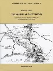 I culti di Aquileia repubblicana. Aspetti della politica in Gallia cisalpina tra III e II secolo a. C.