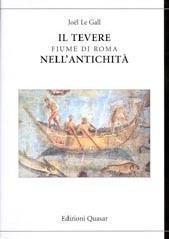 Il Tevere, fiume di Roma nell'antichità