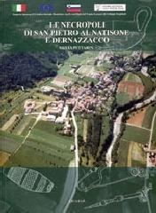 Le necropoli di S. Pietro al Natisone e Dernazzacco nella documentazione del Museo archeologico nazionale di Cividale del Friuli