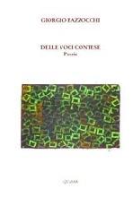 Delle voci contese. Poesie