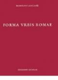 Forma urbis Romae. Ediz. illustrata