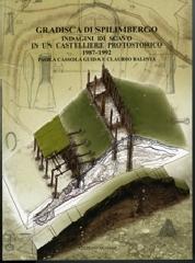 Gradisca di Spilimbergo. Indagini di scavo in un castelliere protostorico 1987-1992