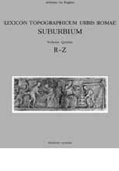 Lexicon topographicum urbis Romae. Suburbium. 5.R-Z