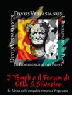 I templi e il forum di villa S. Silvestro. La Sabina della conquista romana a Vespasiano