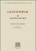 Lacus Iuturnae. Saggi degli anni 1982-85. Ediz. italiana e inglese