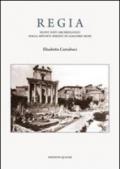 Regia. Nuovi dati archeologici dagli appunti inediti di Giacomo Boni