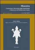 Monstra. Costruzione e percezione delle entità ibride e mostruose nel Mediterraneo antico. 1.Egitto, Vicino Oriente antico, area atorico-comparativa