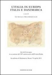 L'Italia in Europa. Italia e Danimarca. Atti del Convegno in occasione del 150° anniversario dell'unità d'Italia