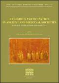 Religious partecipation in ancient and medieval societies. Rituals, interaction and identity