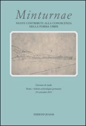 Minturnae. Nuovi contibuti alla conoscenza della Forma Urbis