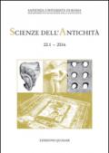 Scienze dell'antichità. Storia, archeologia, antropologia (2016). Ediz. italiana e inglese. 22.Ricerche del Dipartimento