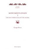 Monuments of Kos. Vol. 1: The Southern Stoa of the agora